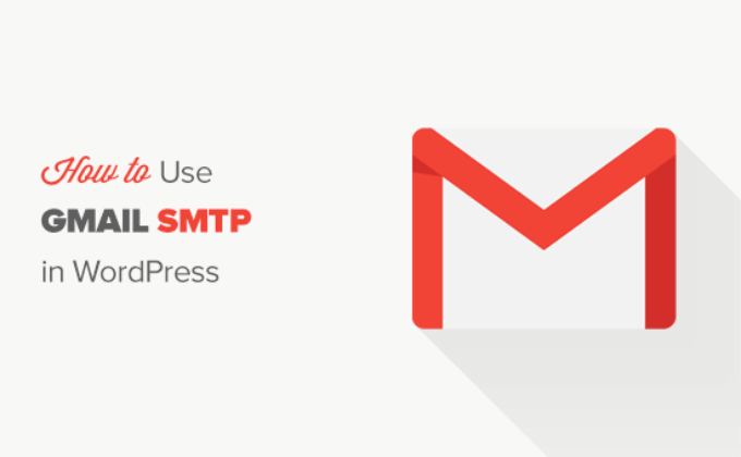 Cách cấu hình SMTP Gmail Free vào WordPress